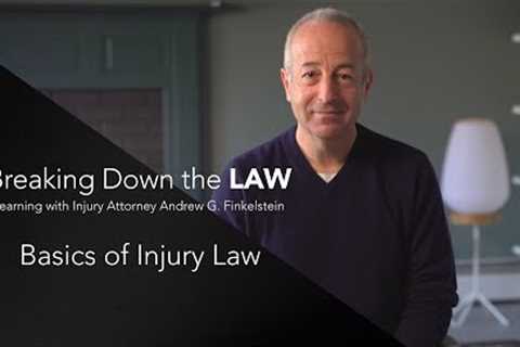 Understanding the Basics of Injury Law