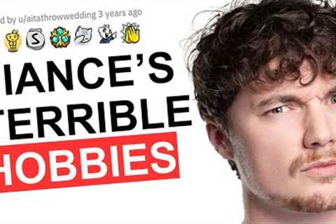 🔴 My Fiancé's Hobbies Are Ruining Our Relationship...He Has TO Stop!
