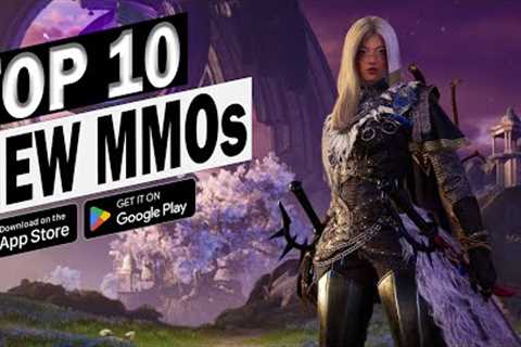 Top 10 New Mobile MMORPGs of The Month for Android/iOS Games 2025