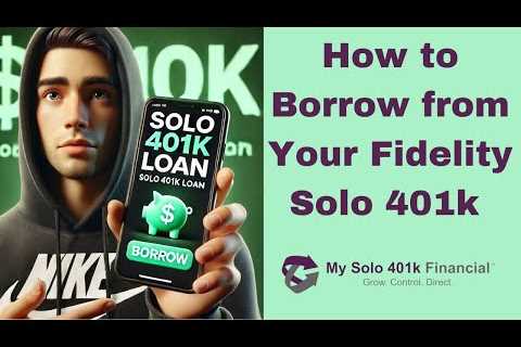 How to Borrow from Your Fidelity Investments Self-Directed Solo 401k Plan 💼💰
