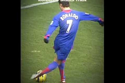 Ronaldo skills now vs than 🫠 #football #manchesterunited #edit #alnassr #cr7 #ronaldo #cristiano