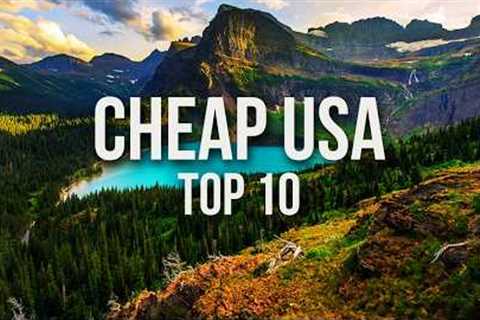 10 INSANELY CHEAP Destinations for Budget Travel in the USA