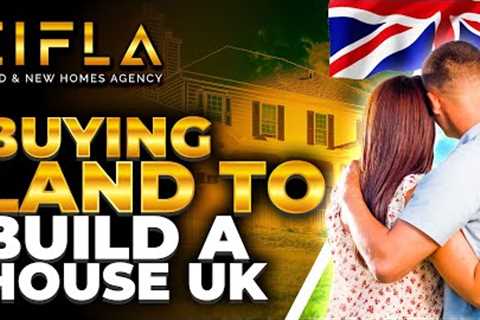 Buying Land to Build Your Dream Home | Essential Tips &amp; Tricks