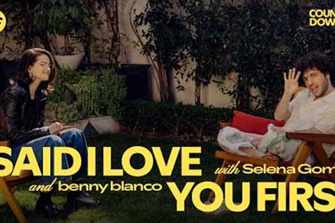 Countdown To I Said I Love You First: Selena Gomez &amp; benny blanco In Conversation | Spotify