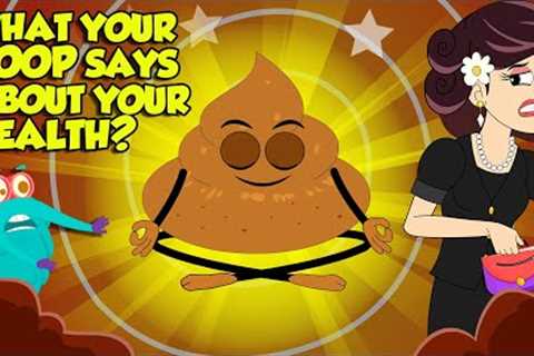 Is Your Gut Healthy? 💩What do Unhealthy Stools Look Like? | Healthy Body Signs | Dr Binocs Show
