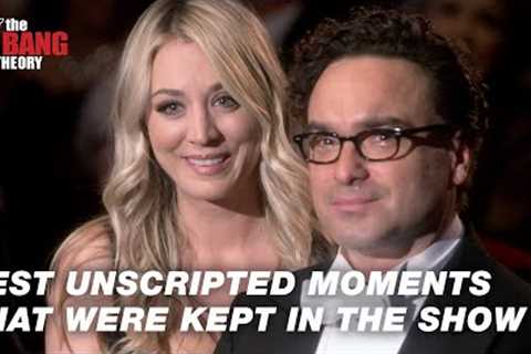 Best Unscripted Moments That Were Kept in the Show! | The Big Bang Theory