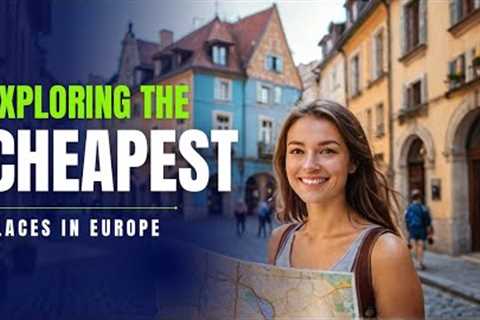 10 Cheapest Places to Visit in Europe | Budget Travel Guide 🇪🇺✨
