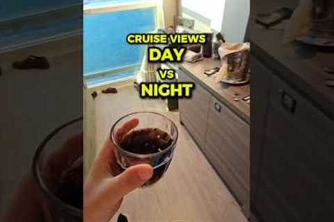 Cruise Views - Day VS Night…