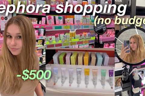 $500 SEPHORA SHOP WITH ME | sephora haul, no budget