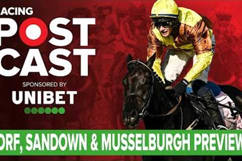 Leopardstown, Sandown and Musselburgh | Horse Racing Tips | Racing Postcast | Unibet