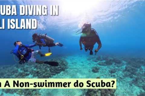 SCUBA DIVING IN GILI ISLANDS | 2024 | Can a Non-swimmer do Scuba Diving? Full Journey, Indonesia