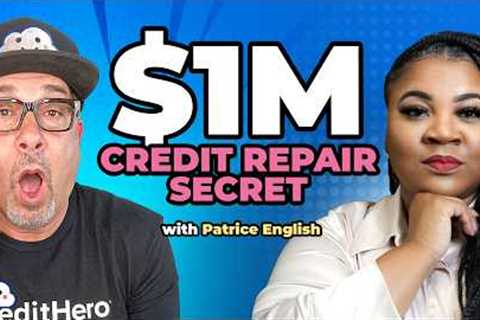 How Patrice English Built a Million-Dollar Credit Repair Business from NOTHING
