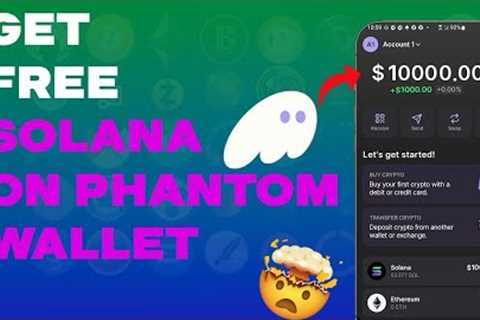 How to get free 5.25 solana on phantom wallet | worth $1000 with this trick