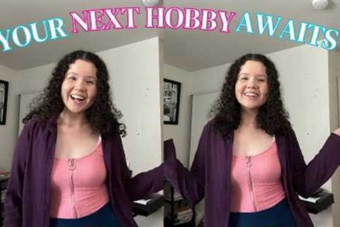 New hobbies you have to TRY in 2025!!! ✨