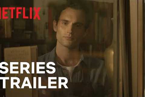 YOU | Series Trailer | Netflix