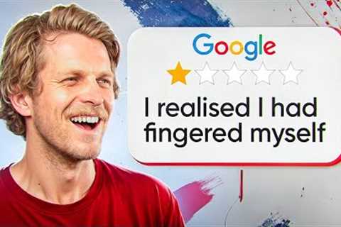 10 Hilarious Google Reviews