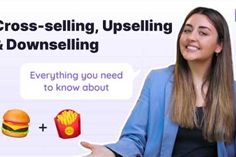 How To Cross-sell, Upsell, and Downsell in Ecommerce