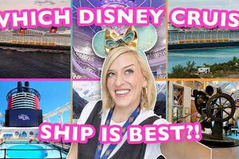 We Sailed On EVERY Disney Ship To Find The BEST &amp; WORST | Ranking All 6 Disney Cruise Line Ships