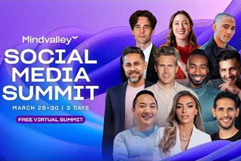 Mindvalley Social Media Summit 2025 | Day 2