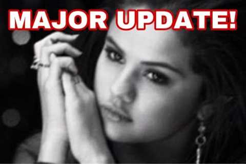 Selena Gomez Breaking NEWS!