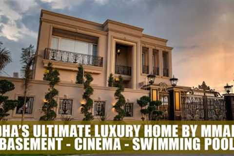 DHA’s Ultimate Luxury Home by MMAD – A Masterpiece for Sale! Sector T DHA Phase 8, Lahore a