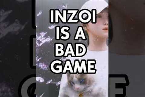 Inzoi is a bad game. #shorts