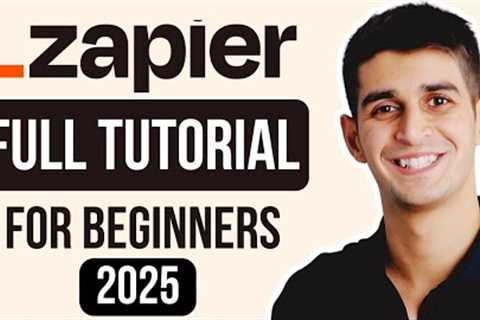 Zapier Tutorial for Beginners (2025): Learn Zapier in 10 Minutes