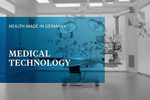 HEALTH MADE IN GERMANY: Medical Technology