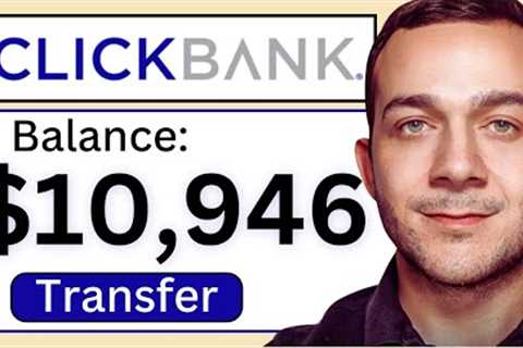 Clickbank for Beginners: How to Make Money on Clickbank in 2025 (Step By Step Tutorial)