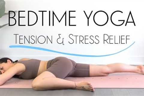 Bedtime Yoga Stretch to Release Tension and Stress