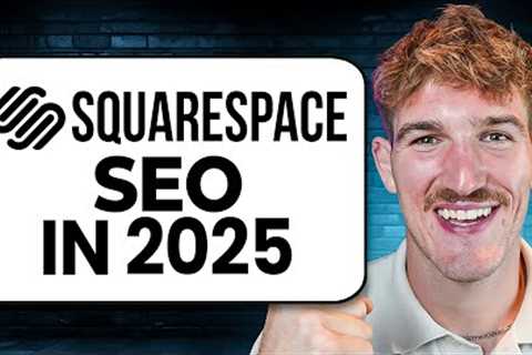 Squarespace SEO Course for Beginners 2025 (1+ Hour)