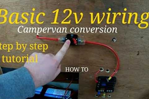 Easy 12V campervan electrics tutorial  -How to