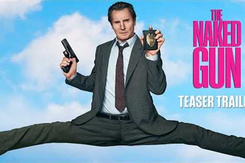 The Naked Gun | Official Teaser Trailer (2025 Movie) - Liam Neeson, Pamela Anderson