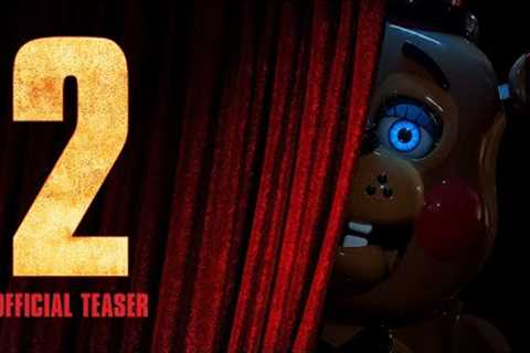 Five Nights at Freddy's 2 | Official Teaser