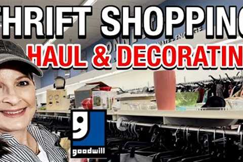 Goodwill THRIFT WITH ME  & Styled Thrift Haul • THRIFT SHOPPING & See My Thrift Store Finds