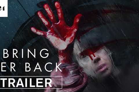 Bring Her Back | Official Trailer HD | A24