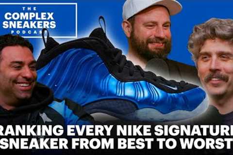 Ranking Every Nike Signature Sneaker From Best to Worst | The Complex Sneakers Podcast