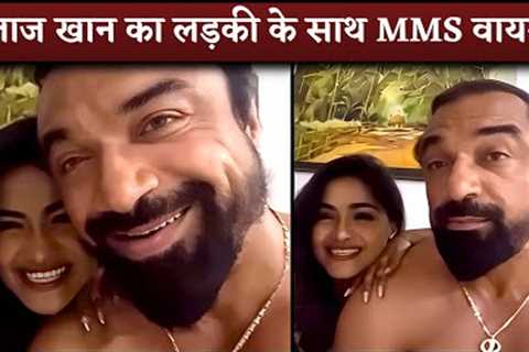 Ajaz Khan MMS Private Video Leaked Viral With A Social Media Influencer
