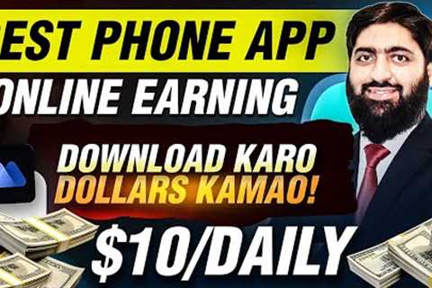 Earn $10 Daily | Best Mobile App to Earn Money Online, Make Money Online