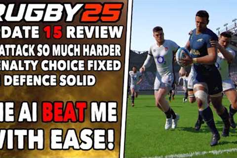 RUGBY 25 Update 15 Review - AI Turned Up &amp; FINALLY BEAT ME! - Initial Thoughts &amp; Feedback