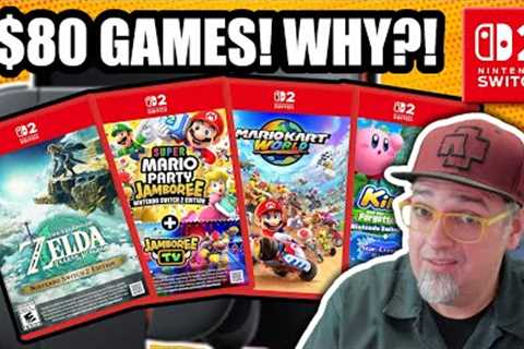Nintendo's $80 Switch 2 Games Justified, Insane Or Just Greedy?