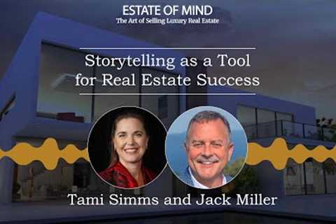 Storytelling as a tool for Real Estate Success
