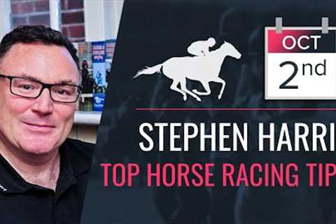 Stephen Harris’ top horse racing tips for Wednesday 2nd October