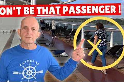 Avoid Doing These 6 Things Or Risk Driving Cruise Crew Crazy