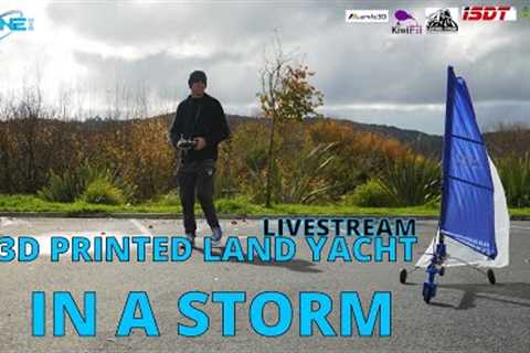 3D printed Land Yacht in a storm livestream