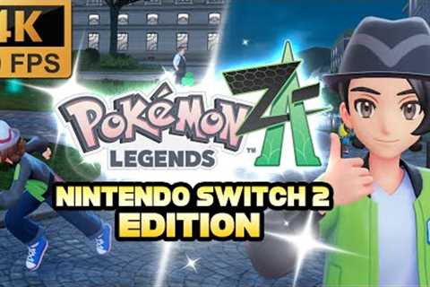 Pokémon Legends Z-A Nintendo Switch 2 Edition CONFIRMED!!
