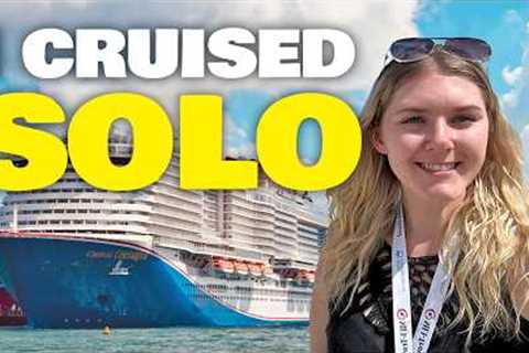 I took a Carnival cruise completely ALONE: the reality
