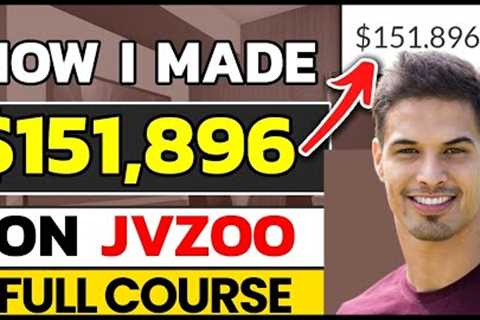 Making $248/Day Using JVZoo Affiliate Marketing | Step By Step Tutorial For Beginners (Full Course)