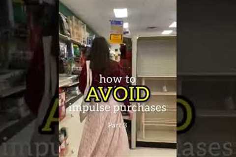 How to Avoid Impulse Purchases | Part 3 #Shorts
