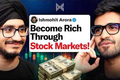 Master the Stock Market with an Expert | Secrets of Smart Investing Revealed ft. Ishmohit Arora